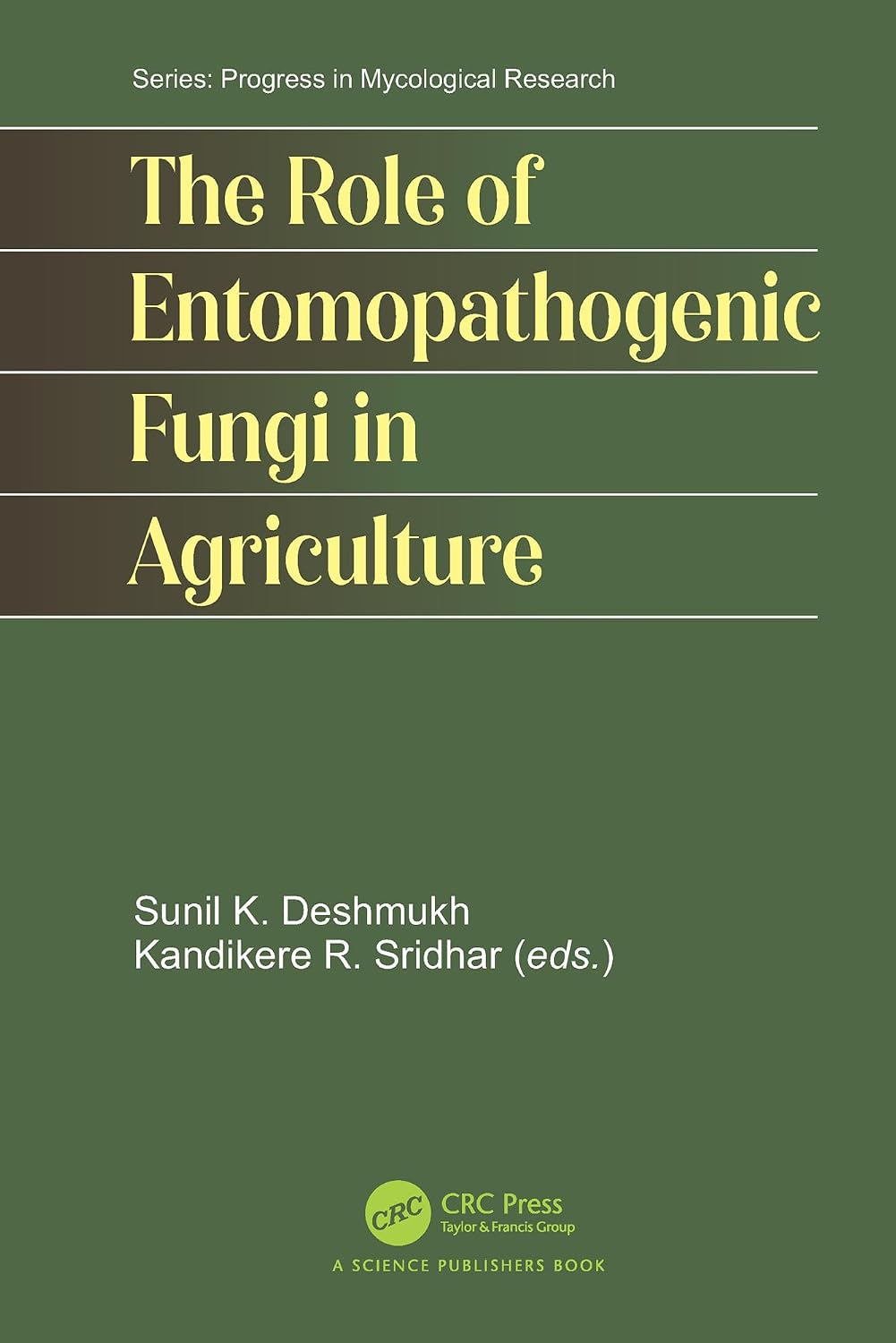 ler totalmente The Role of Entomopathogenic Fungi in Agriculture (Progress in Mycological Research) (English Edition)