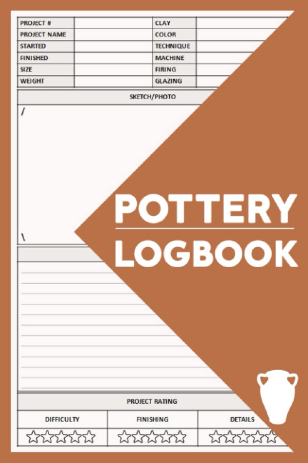 Pottery Logbook: track your pottery and ceramic projects, A Journal To Keep Record Of Project Name & Number, Clay, Started, Finished, Color, Size and more, gifts for Potters baixar o livro de graça