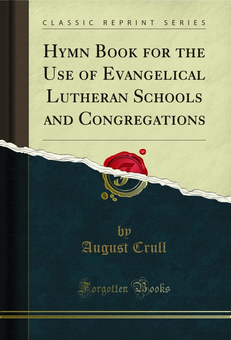 Hymn Book for the Use of Evangelical Lutheran Schools and Congregations (Classic Reprint) (English Edition) baixar o livro de graça