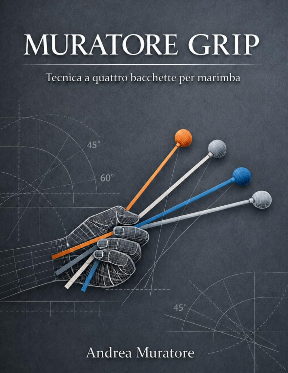 Muratore Grip Tecnica a quattro bacchette per Marimba (Italian Edition) baixar o livro de graça