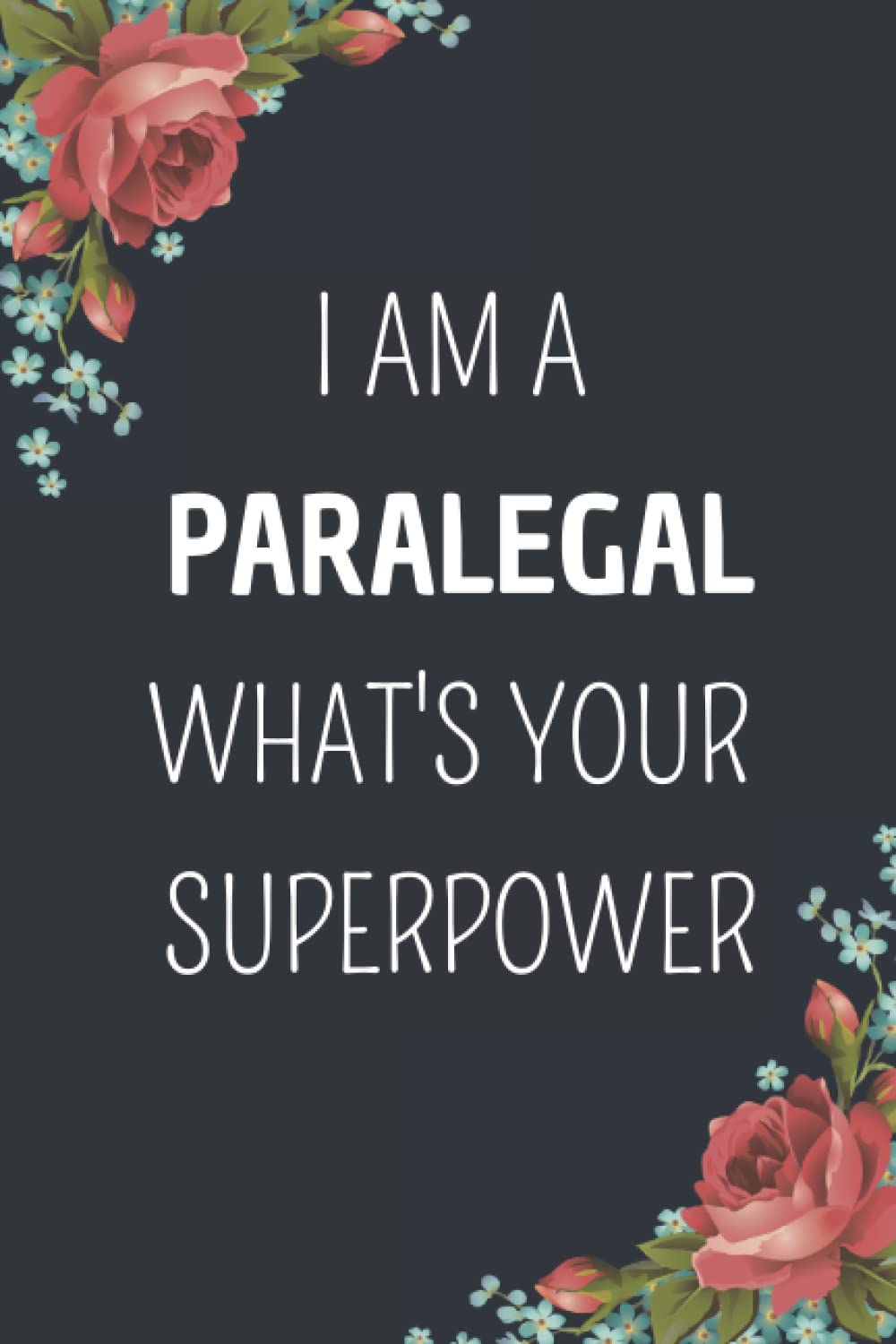 capítulo por capítulo baixar I Am A Paralegal What's Your Superpower: Funny Lined Notebook For Paralegals