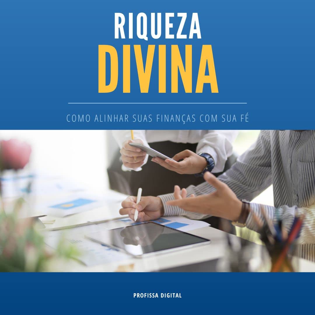 Riqueza Divina: Como alinhar suas finanças com sua fé baixar livro de graça
