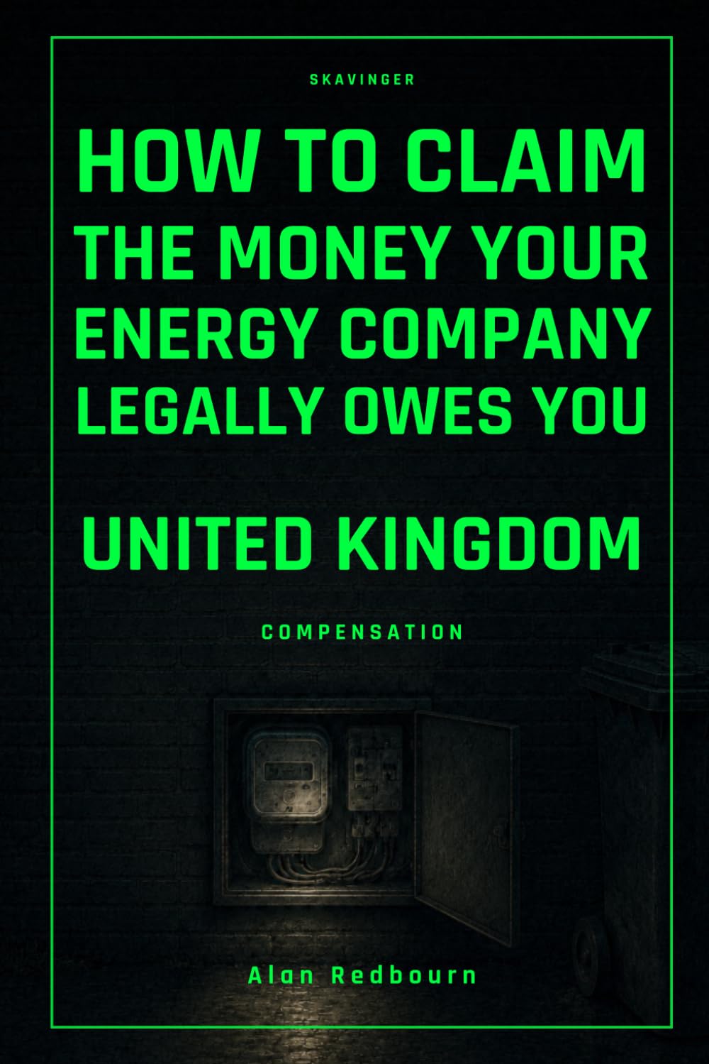 ler totalmente How to Claim the Money Your Energy Company Legally Owes You: United Kingdom Compensation