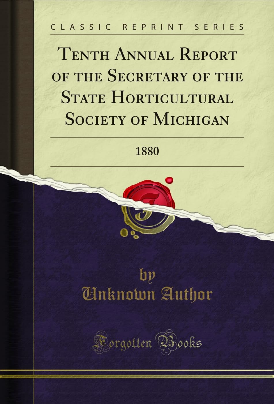 Tenth Annual Report of the Secretary of the State Horticultural Society of Michigan: 1880 (Classic Reprint) (English Edition) baixar livro de graça