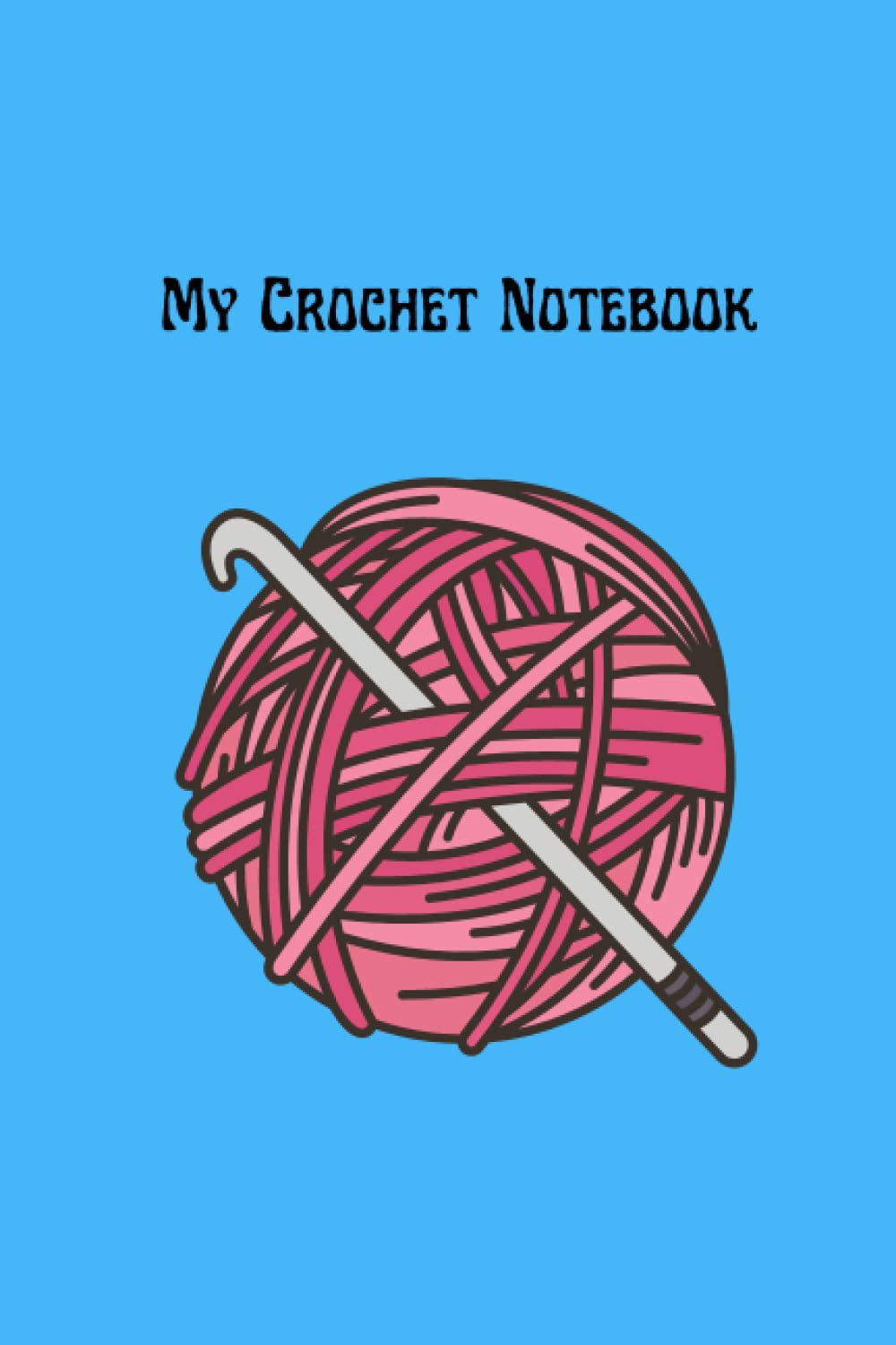ler totalmente Crochet Notebook: Blank-Lined Notebook