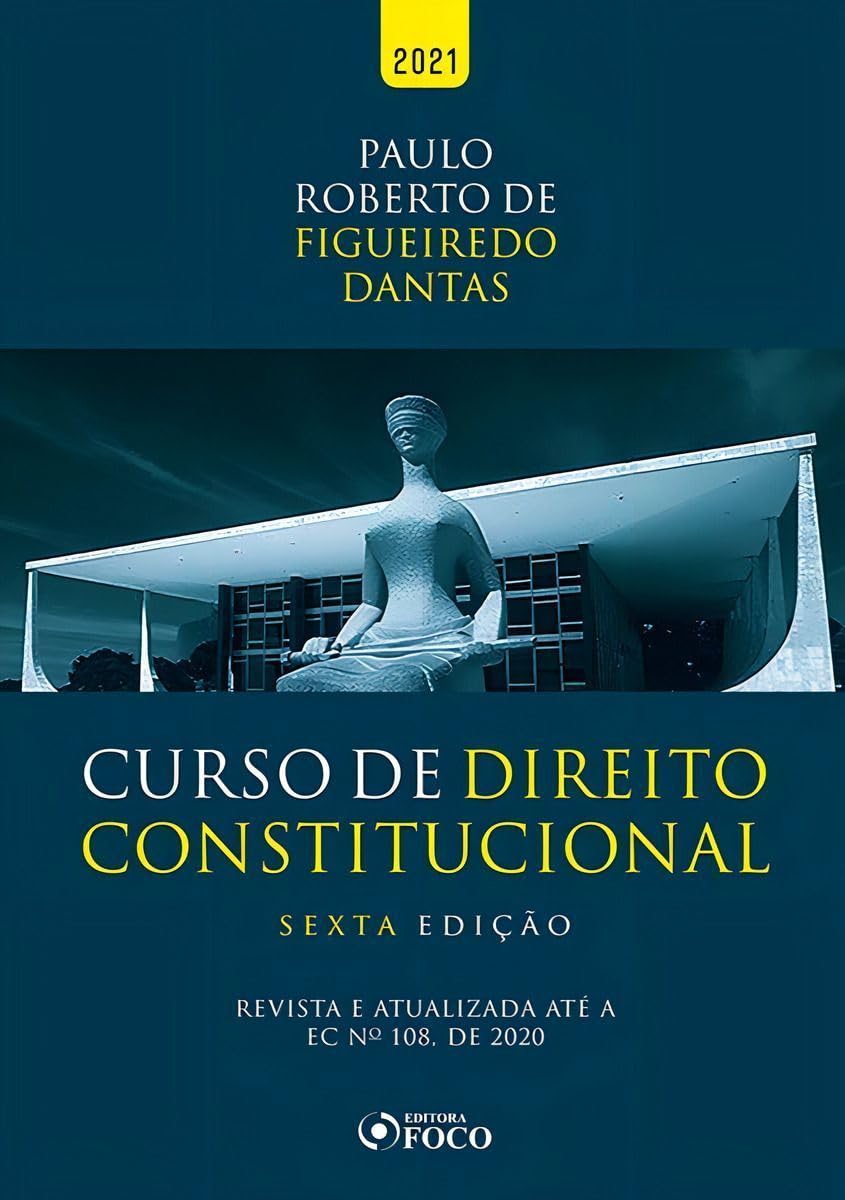 ler totalmente CURSO DE DIREITO CONSTITUCIONAL - 6ª ED - 2021