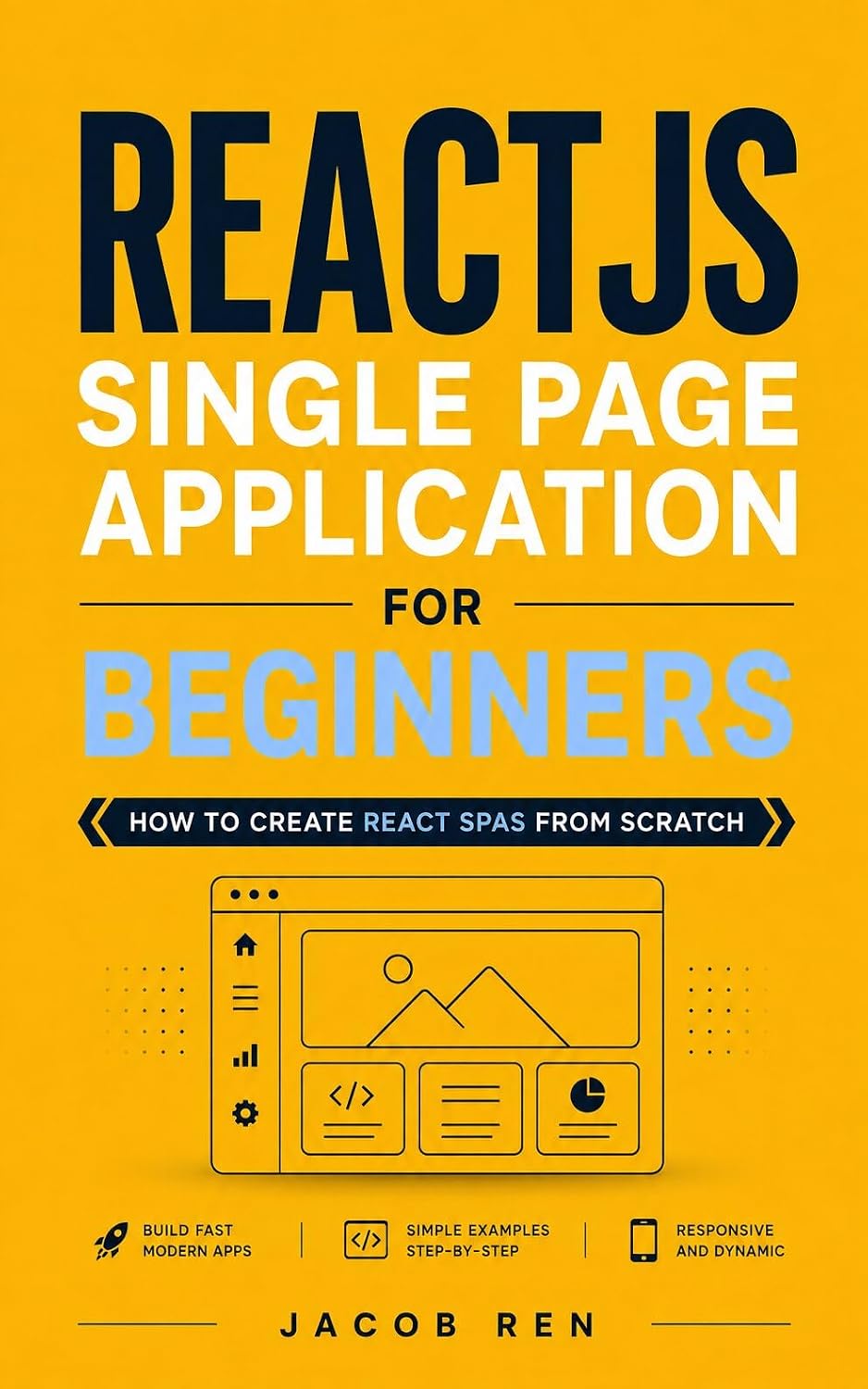 ler totalmente ReactJS Single Page Application for Beginners: How to Create React SPAs from Scratch (Practical Programming) (English Edition)