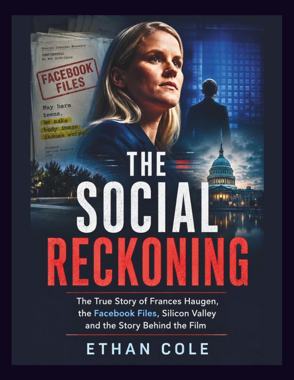 ler totalmente The Social Reckoning: The True Story of Frances Haugen, the Facebook Files, Silicon Valley and the Story Behind the Film