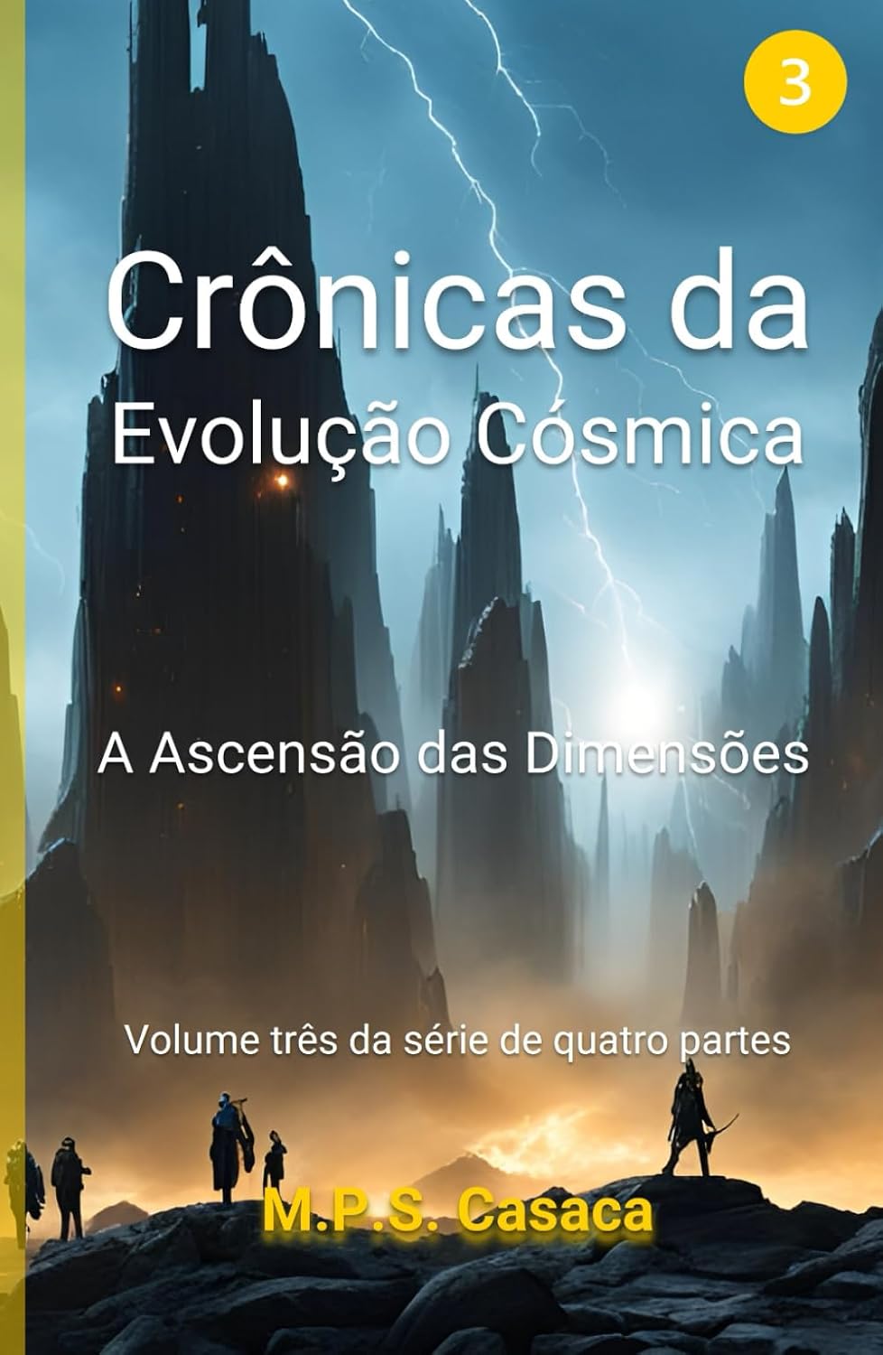 Livro 3 - Crônicas da Evolução Cósmica - 1ª Edição: A Ascensão das Dimensões (Portuguese Edition) baixar livro de graça