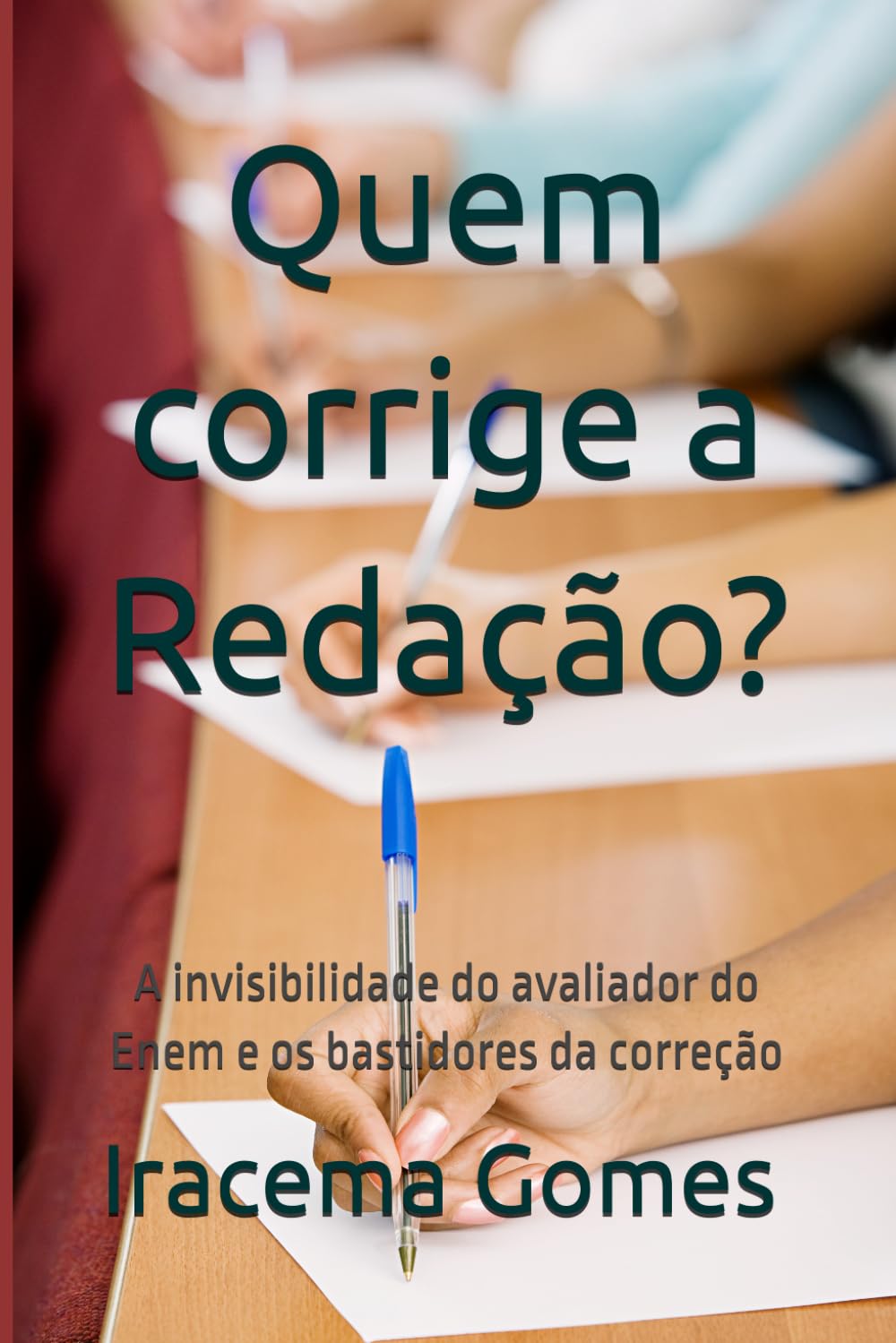 capítulo por capítulo baixar Quem corrige a Redação?: A invisibilidade do avaliador do Enem e os bastidores da correção
