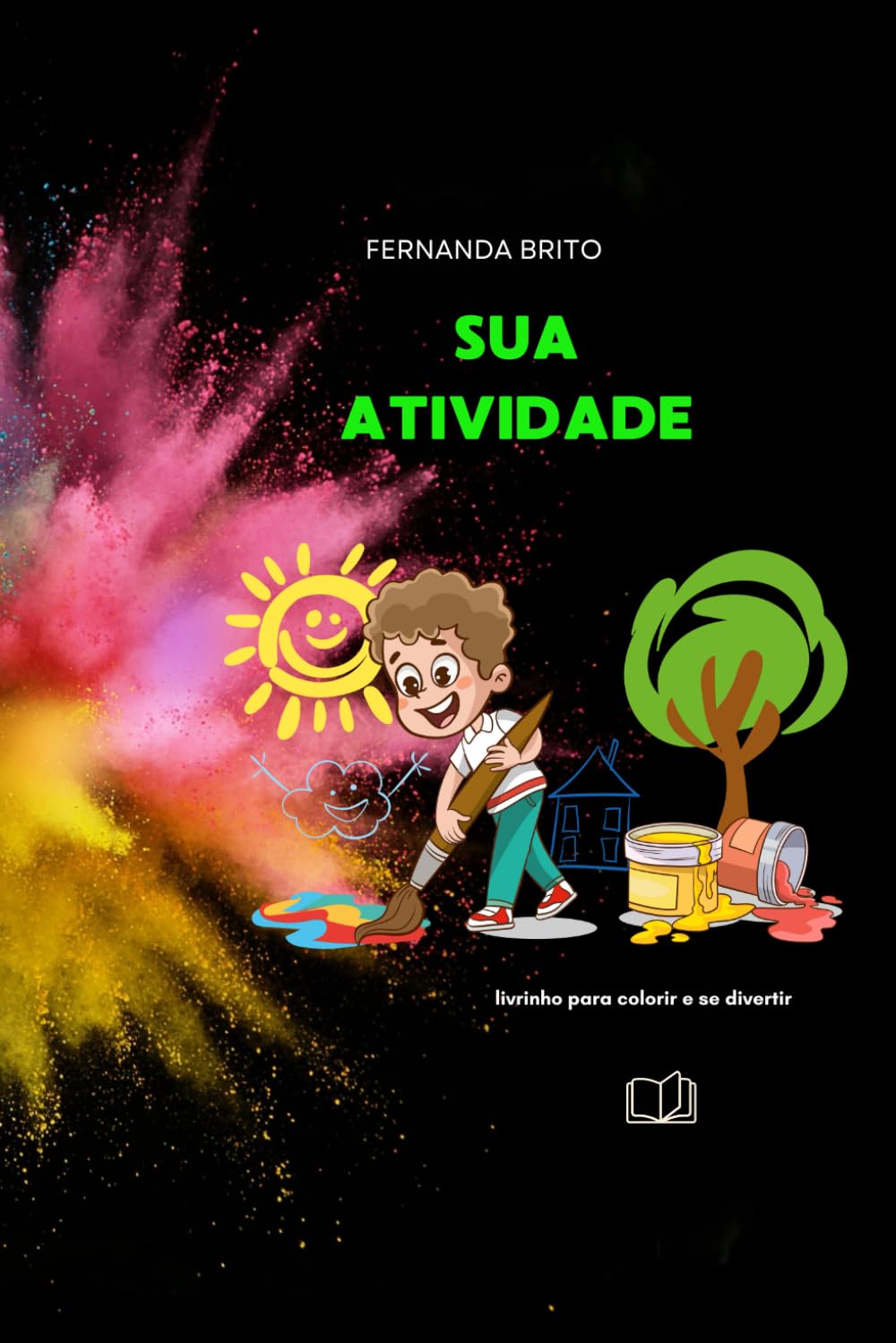 capítulo por capítulo baixar Sua atividade: Atividades para colorir (Portuguese Edition)