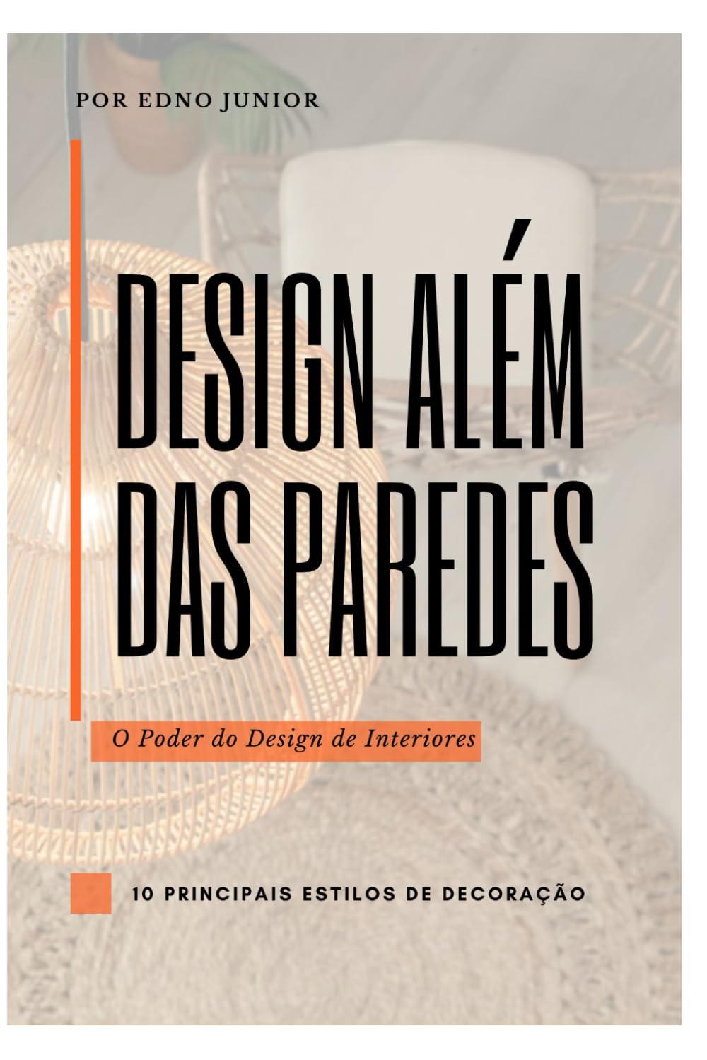 ler totalmente Design Além das Paredes: O Poder do Design de Interiores (Portuguese Edition)