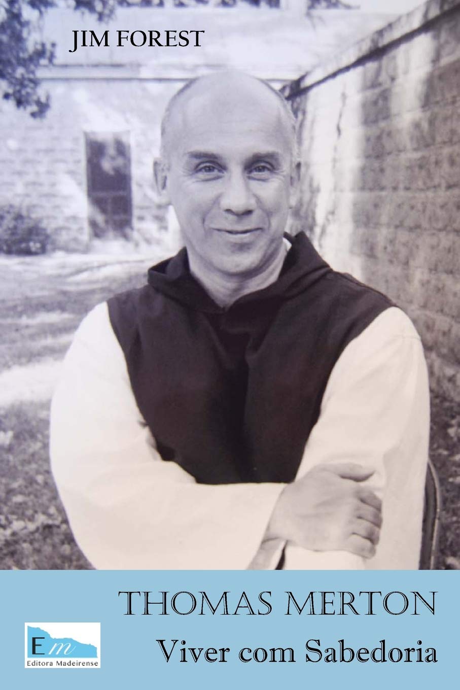 ler totalmente Thomas Merton: Viver Com Sabedoria