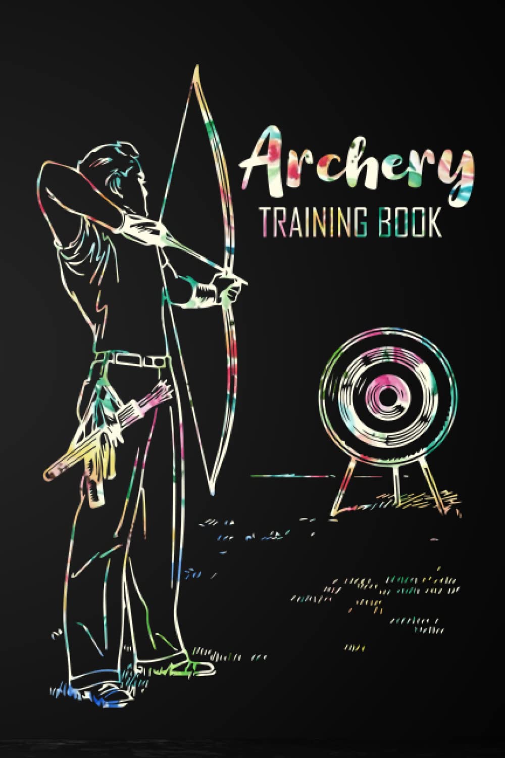 ler totalmente Archery Training Book: This Archery Score Sheets Book, Tracker, Chart, Diary, Record For Archery Training