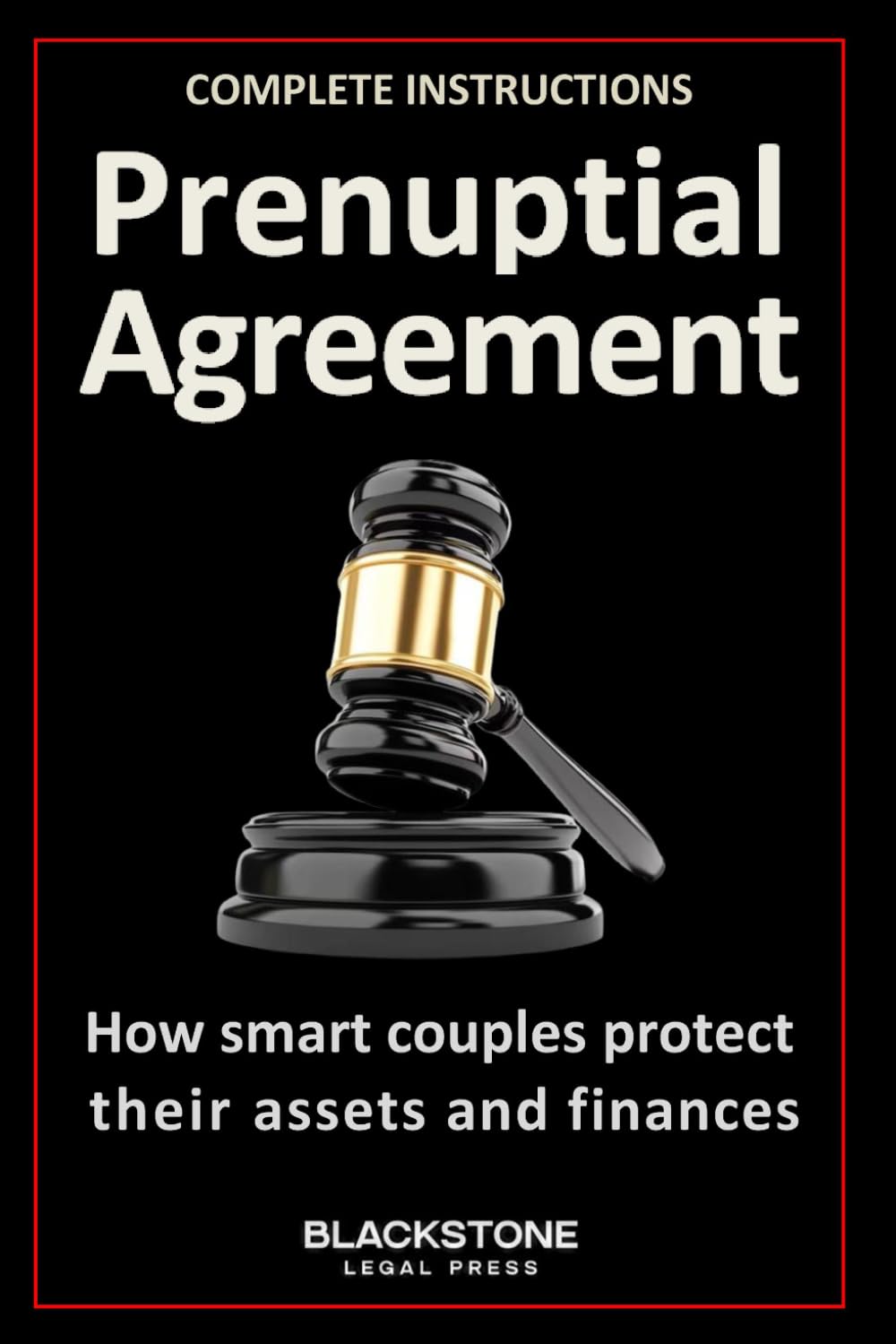 Prenuptial Agreement: Protect Your Assets, Clarify Financial Expectations, Avoid Costly Mistakes, and Confidently Build a Stronger Financial Foundation for Marriage and Your Future baixar livro de graça