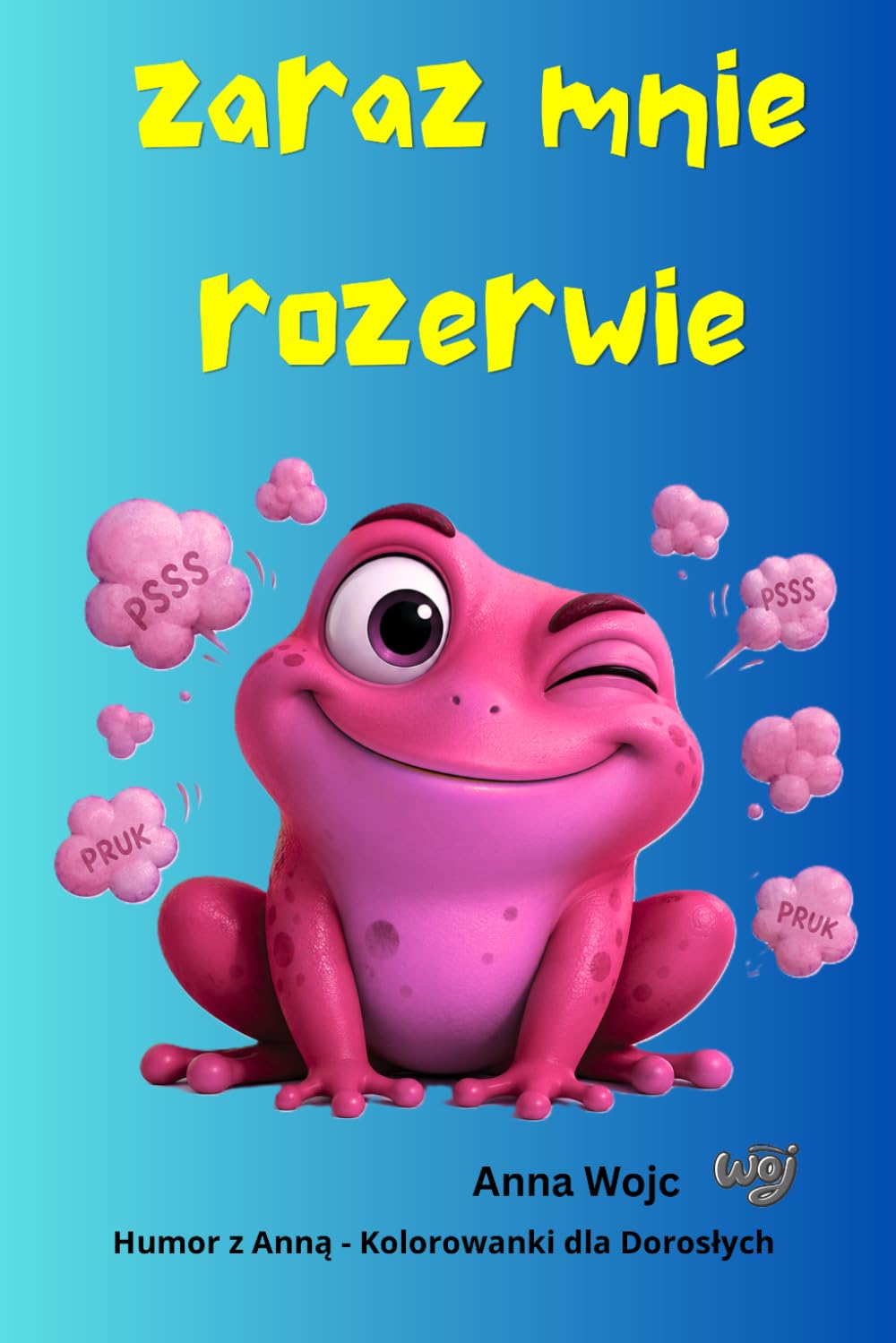 Zaraz mnie rozerwie: Sarkastyczna kolorowanka dla dorosłych z cenzurowanymi tekstami antystresowymi (Humor z Anną - Kolorowanki dla Dorosłych) (Polish Edition) baixar o livro de graça