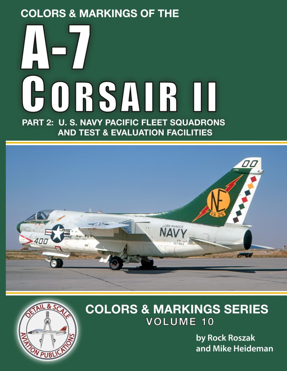 capítulo por capítulo baixar Colors & Markings of the A-7 Corsair II, Part 2: U. S. Navy Pacific Fleet Squadrons (Colors & Markings Series)