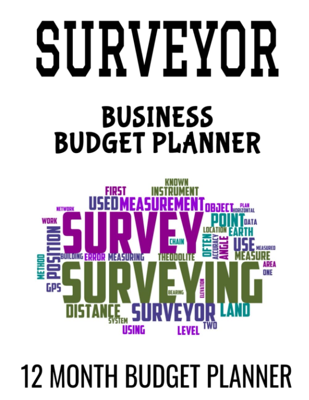 ler totalmente Surveyor Business Budget Planner: 8.5" x 11" Professional Land Surveying 12 Month Organizer to Record Monthly Business Budgets, Income, Expenses,... Info, Tax Deductions and Mileage (118 Pages)