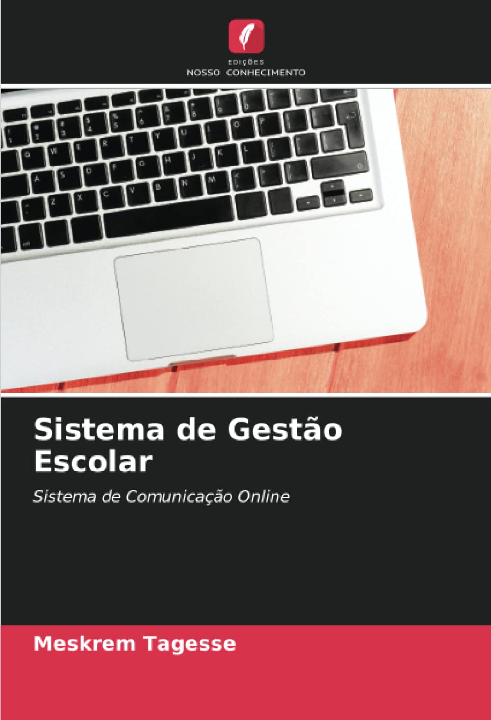 Sistema de Gestão Escolar: Sistema de Comunicação Online baixar o livro de graça