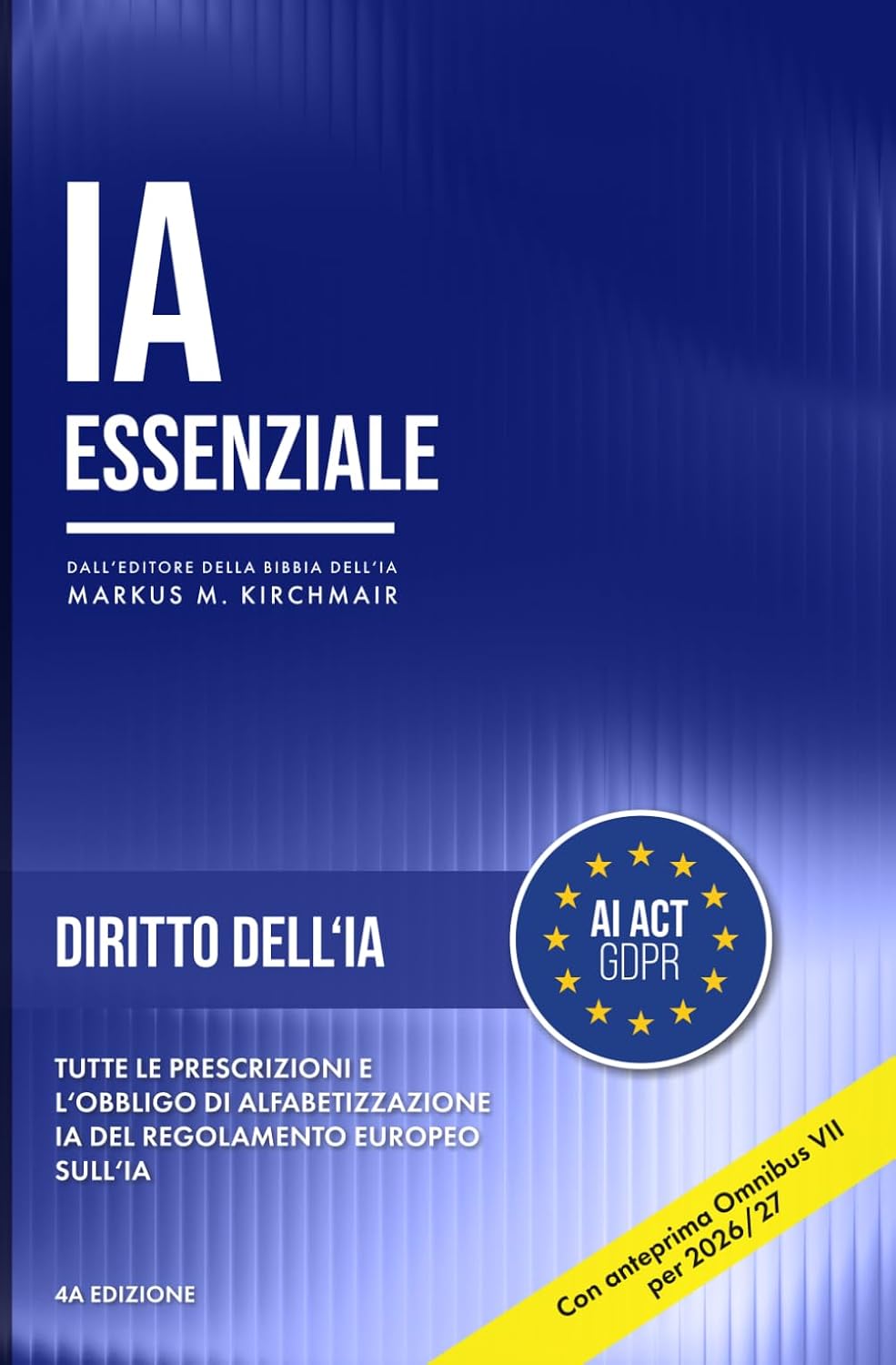 capítulo por capítulo baixar Diritto dell'IA nell'UE: Comprendere e attuare tutti i requisiti e l'obbligo di competenza in materia di IA del Regolamento europeo sull'intelligenza artificiale