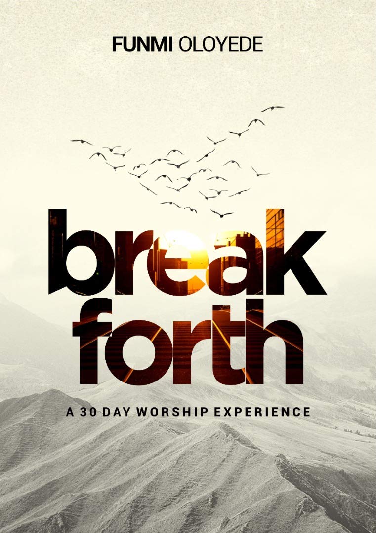 ler totalmente Break Forth: A Notable 30 Days Worship Experience (English Edition)