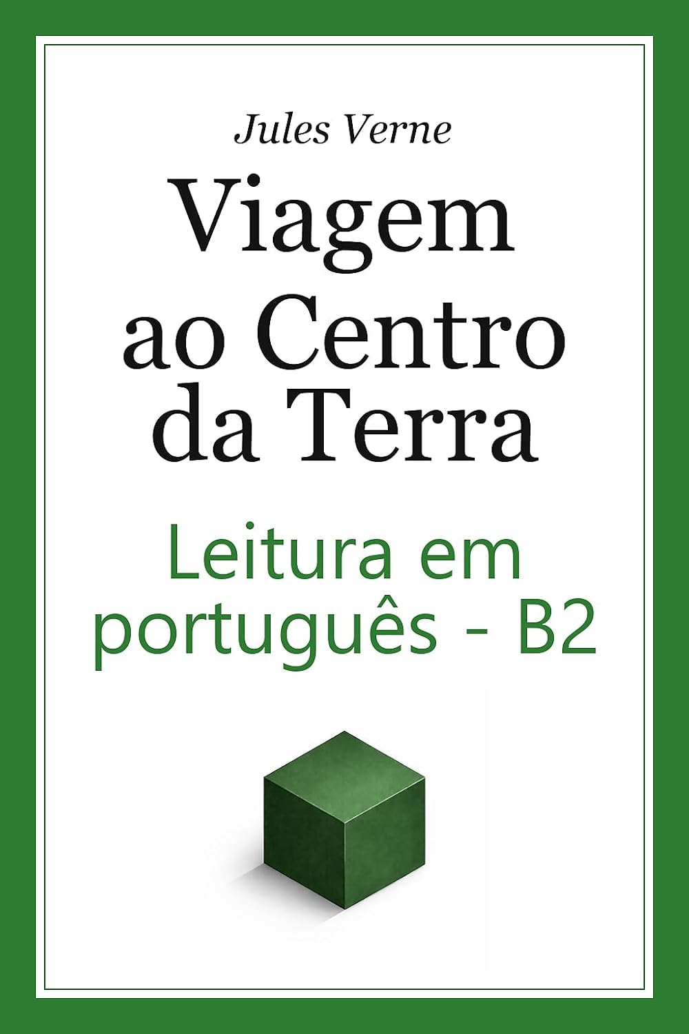 capítulo por capítulo baixar Viagem ao Centro da Terra – Leitura em Português do Brasil para Aprendizes (Nível B2): Journey to the Center of the Earth (B2) Brazilian Portuguese Graded... Clássicos que você realmente consegue ler)
