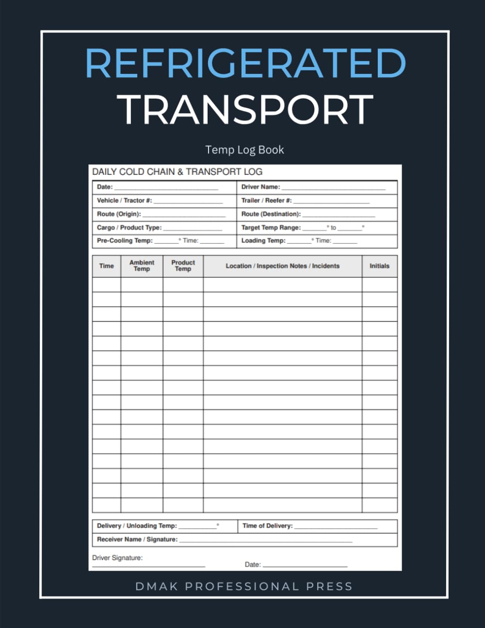 Refrigerated Transport Temp Log Book: Cold Chain Fleet Temperature Tracker, Commercial Trucking Cargo Inspection Journal, HACCP Safety Record for Reefer Trailers baixar livro de graça