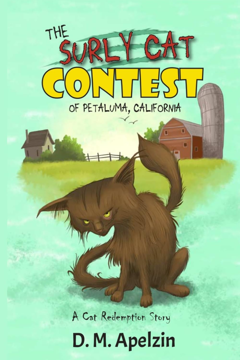 ler totalmente The Surly Cat Contest of Petaluma, California - Book One: A Cat Redemption Story