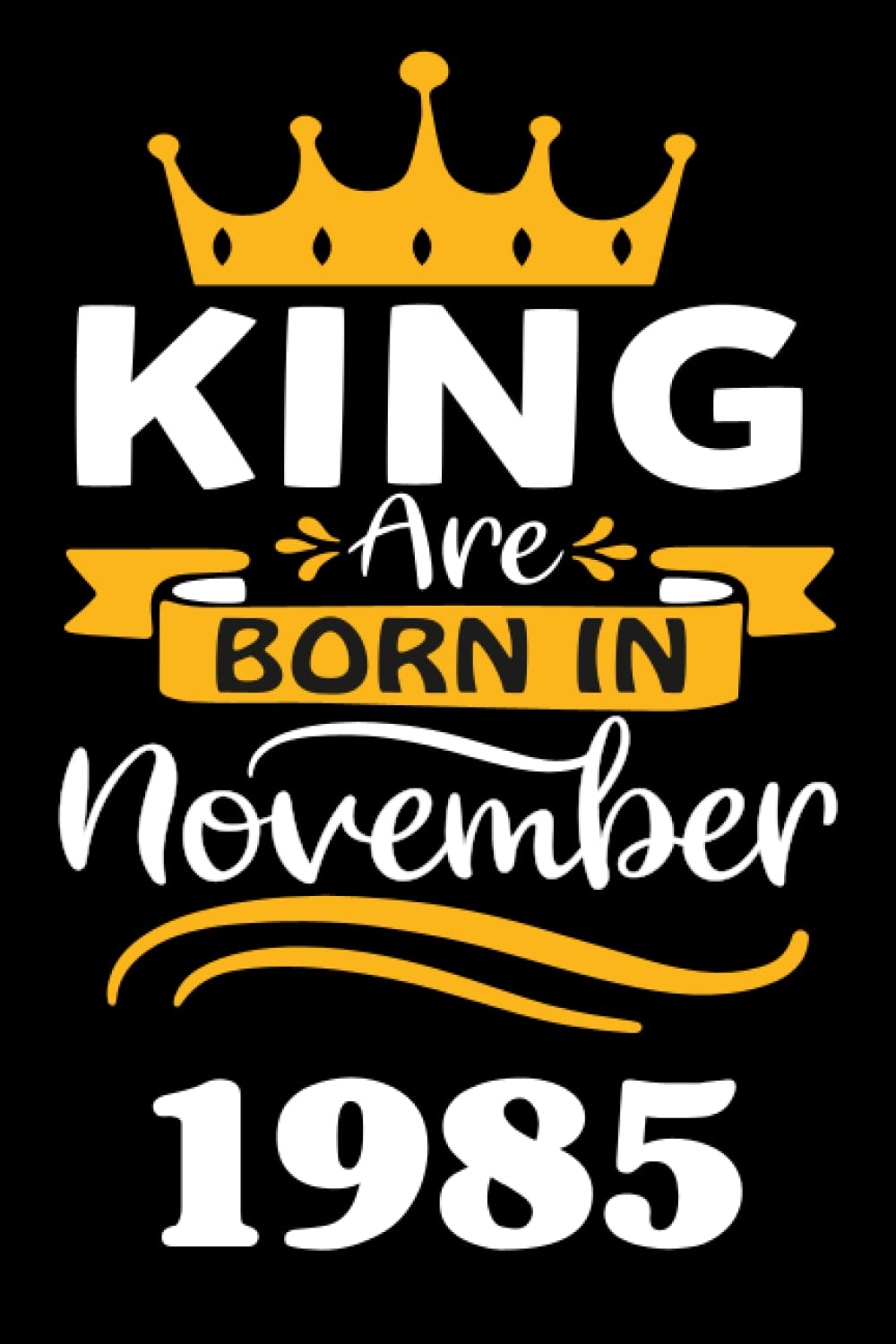 capítulo por capítulo baixar 36th Birthday Gifts for Men: King Are Born in November 1985: Funny Personalised Journal Notebook for Men's,Ideal Anniversary Gifts Dad, 36th Gag Gifts For Parents grandparents