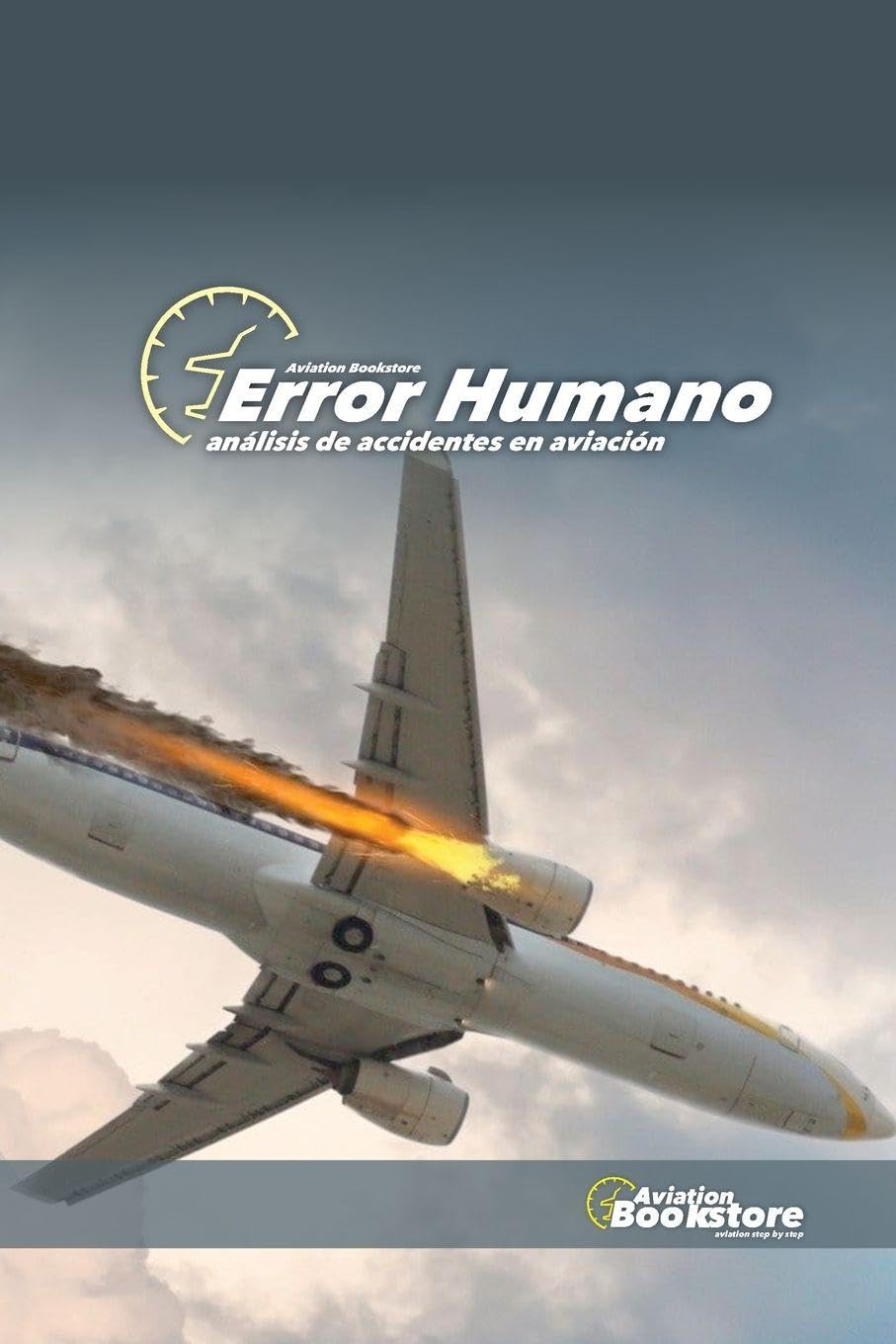 ler totalmente Error Humano: Análisis de Accidentes en Aviación