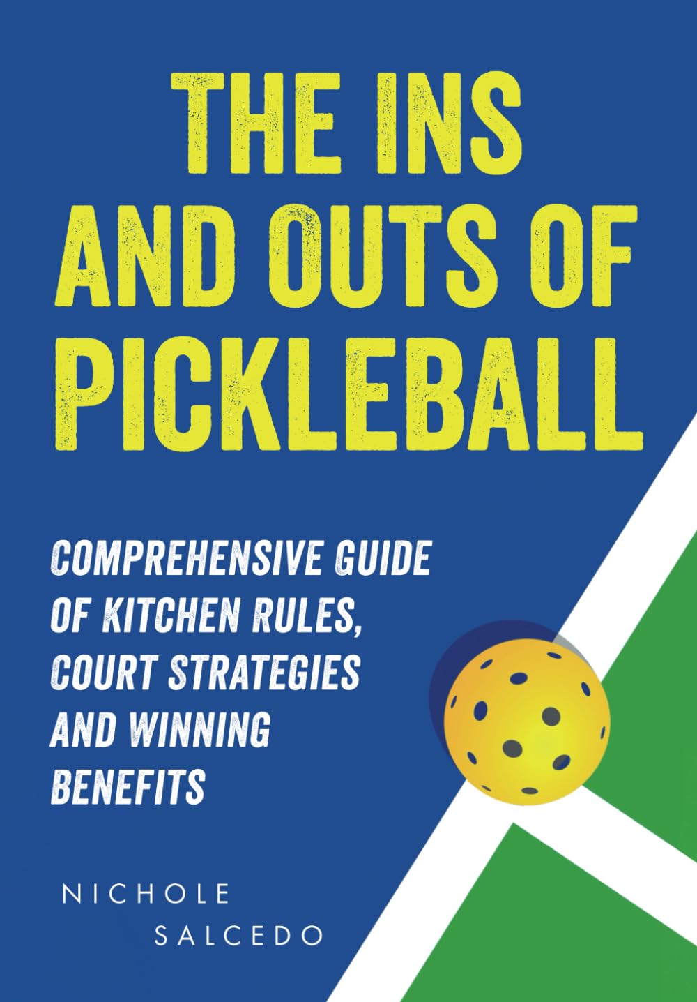 capítulo por capítulo baixar The Ins and Outs of Pickleball: Comprehensive Guide to Kitchen Rules, Court Strategies and Winning Benefits