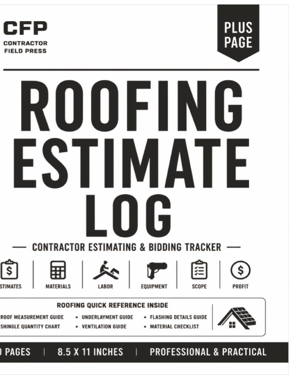 ler totalmente Roofing Estimate Log: Project Estimating Workbook for Residential & Commercial Roofing Contractors | Materials, Labor, Equipment Costs, Roof Measurements, Site Sketches, Takeoffs & Estimate Tracking