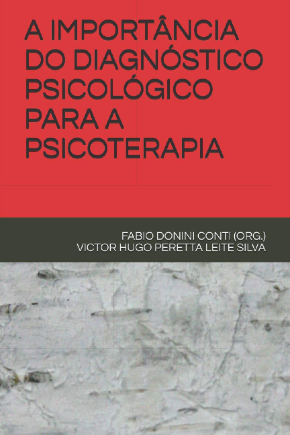 A IMPORTÂNCIA DO DIAGNÓSTICO PSICOLÓGICO PARA A PSICOTERAPIA (Portuguese Edition) baixar livro de graça