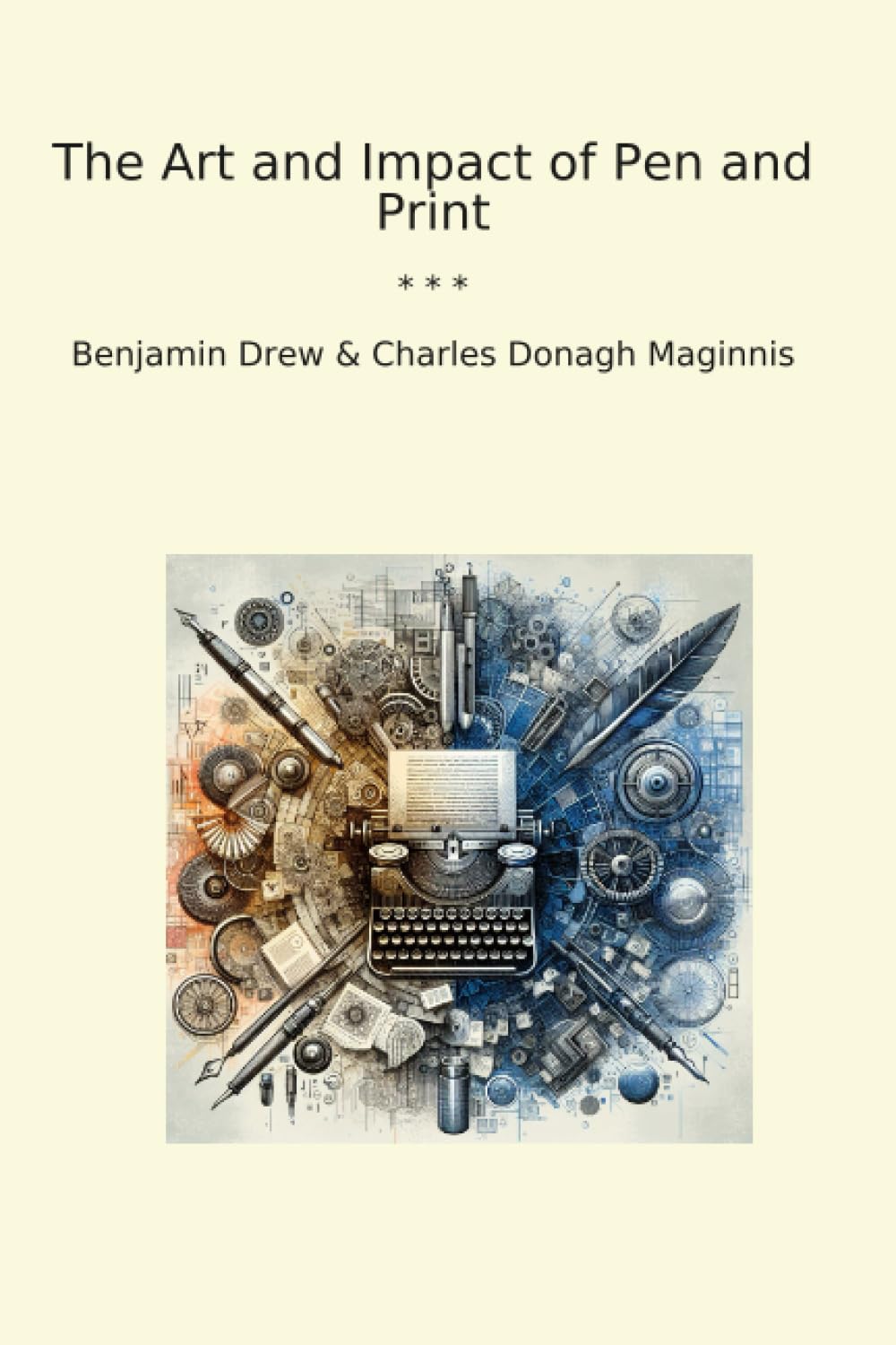 ler totalmente The Art and Impact of Pen and Print (Classic Books)