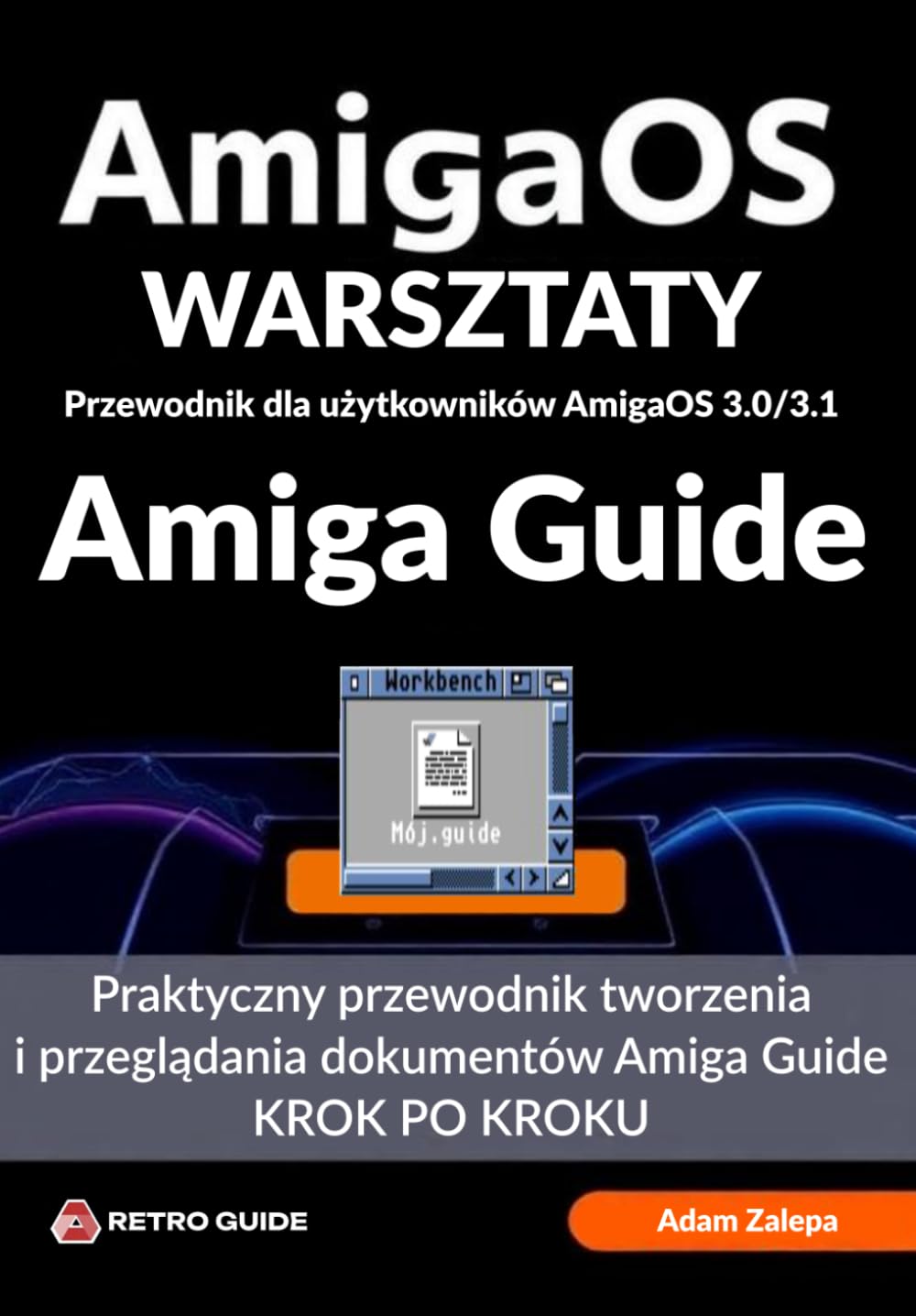 Warsztaty AmigaOS - Amiga Guide (Polish Edition) baixar livro de graça