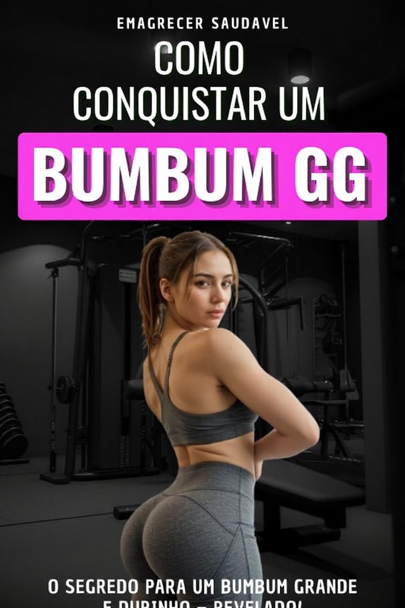 ler totalmente Como Conquistar um Bumbum GG