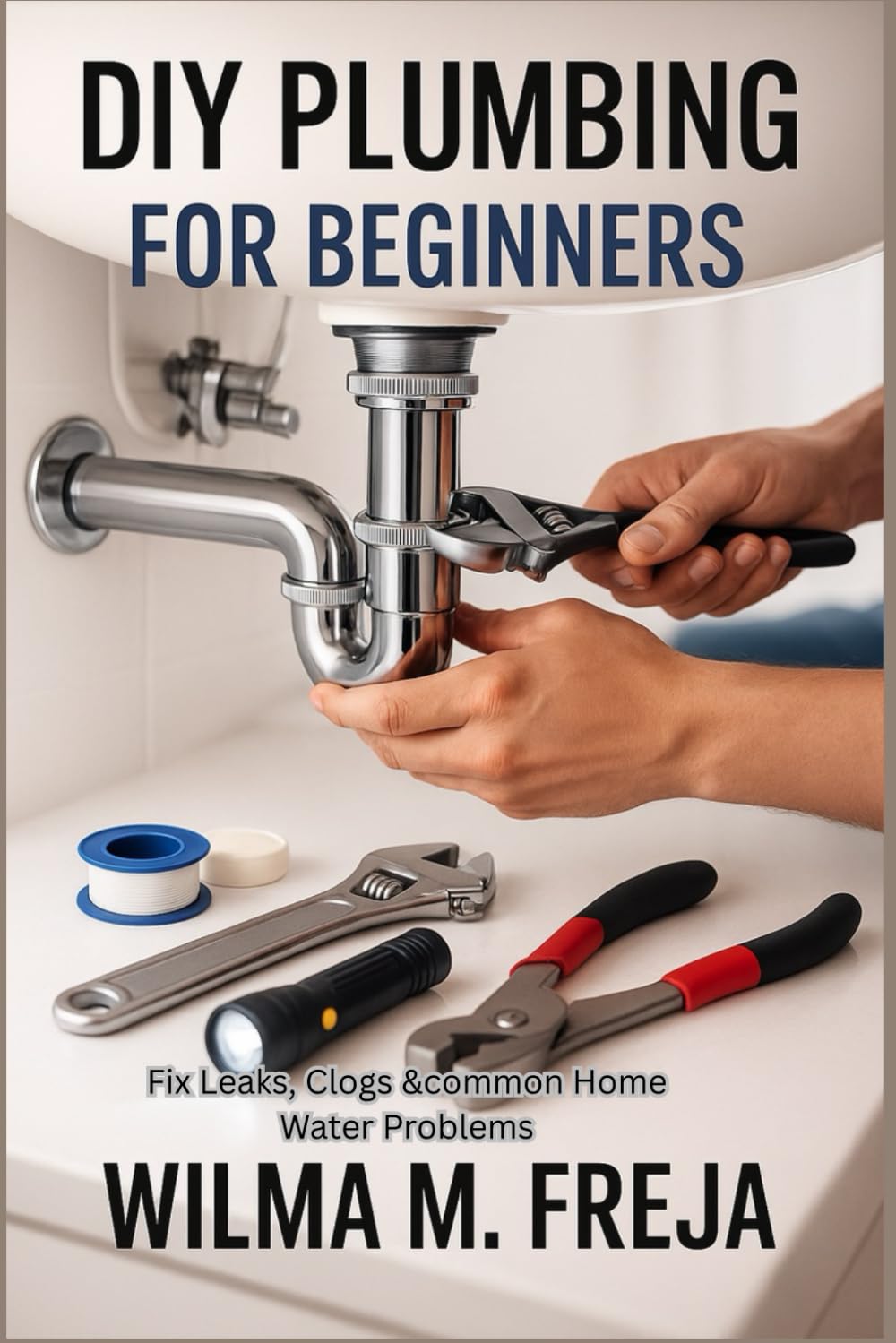 DIY Plumbing for Beginners: Fix Leaks, Clogs &common Home Water Problems baixar o livro de graça