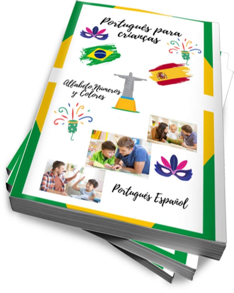 APRENDER PORTUGUES PARA NIÑOS: Alfabeto, Números y Colores, educacion en casa, palabras, sonidos, libro para niños baixar livro de graça