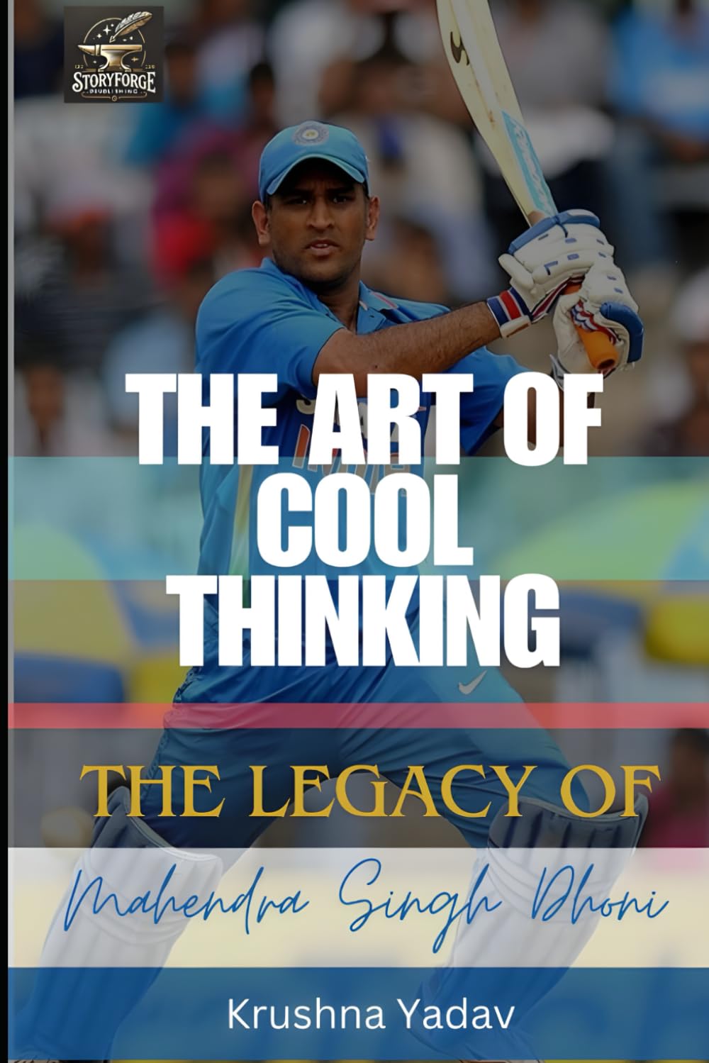 ler totalmente The Art Of Cool Thinking: The Legacy Of Mahendra Singh Dhoni