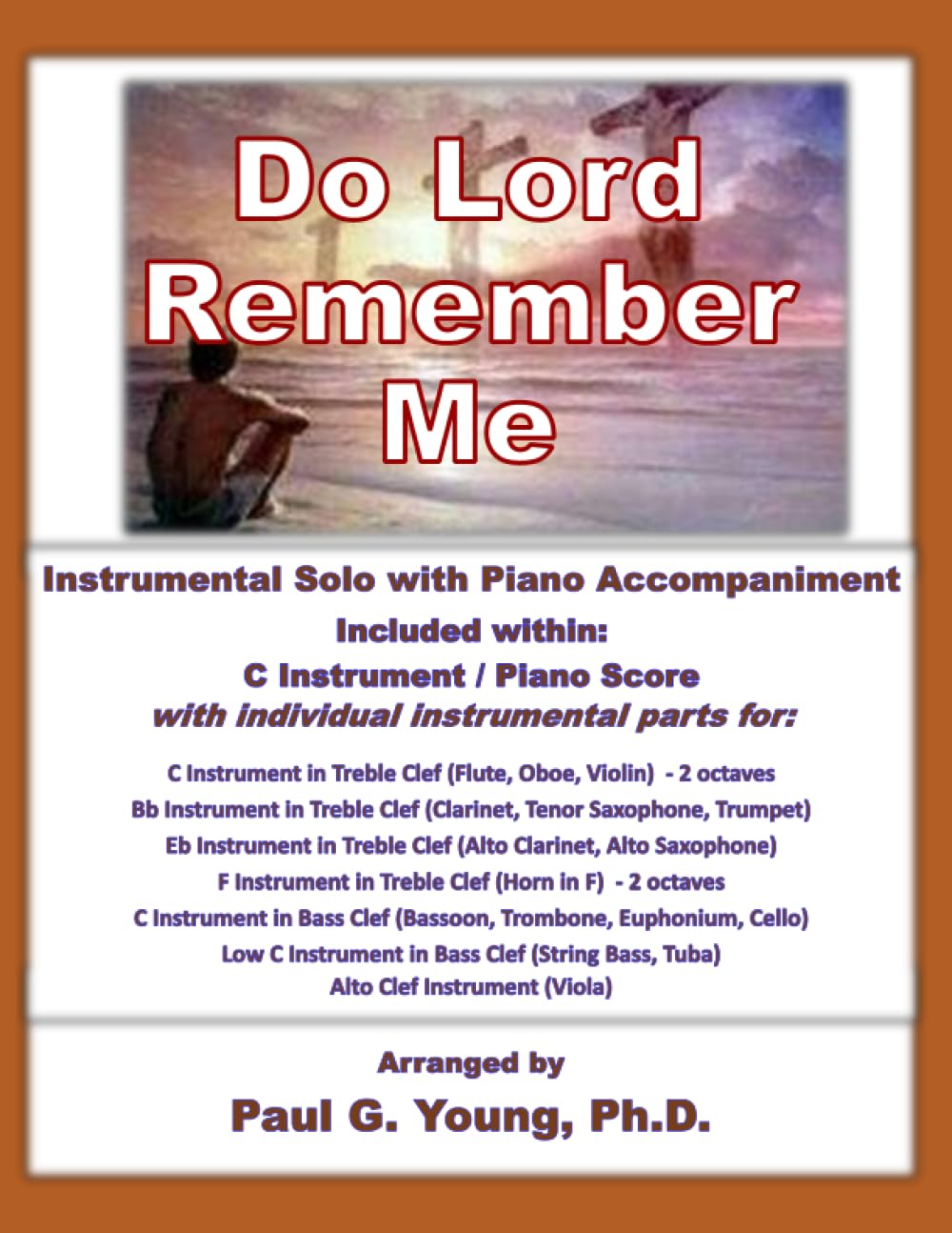 ler totalmente Do Lord Remember Me: Instrumental Solo with Piano Accompaniment (Instrumental Solo with Piano Accompaniment Collection)