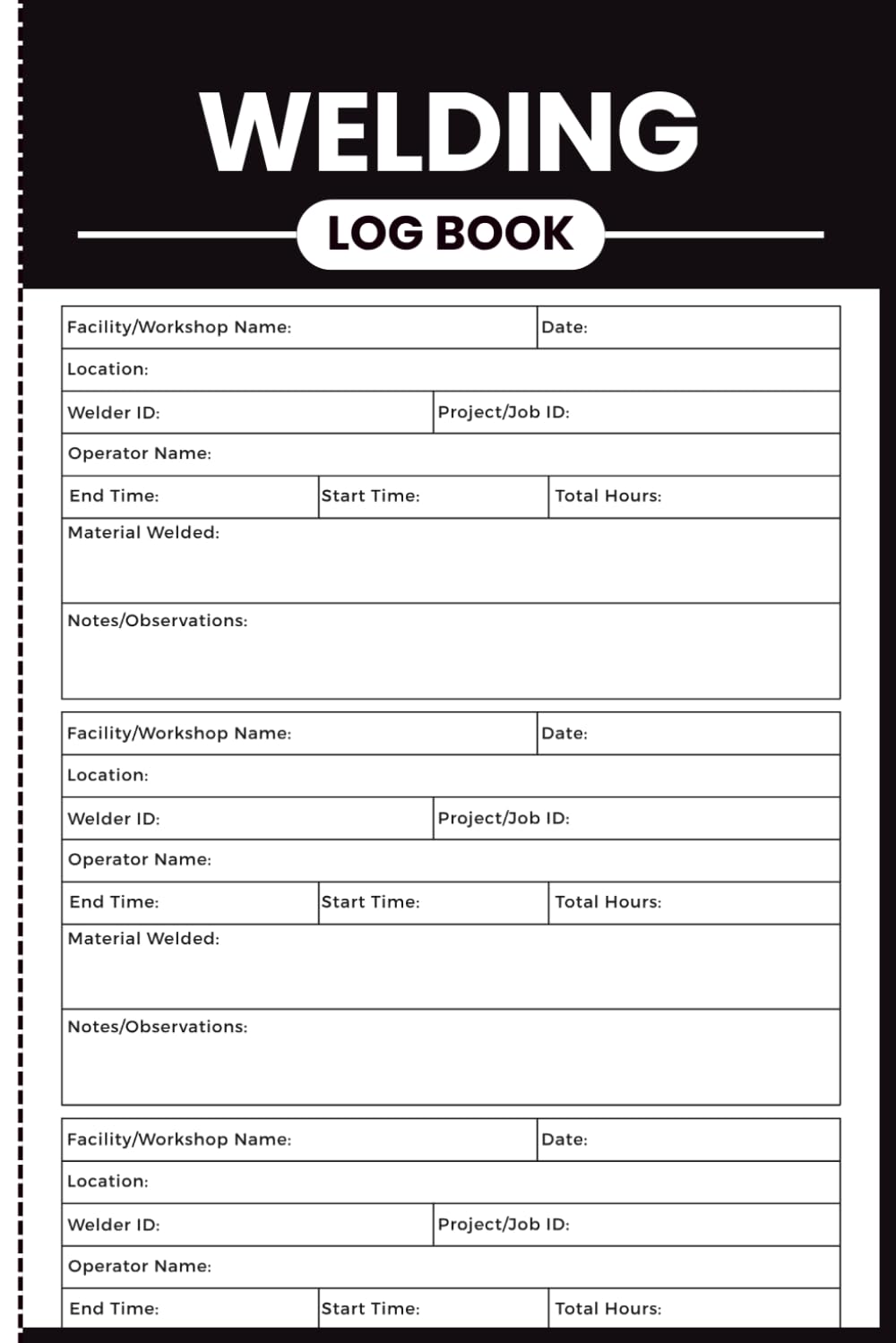 capítulo por capítulo baixar Welding Log Book: Welding Project Journal to Record Job Information, Welder ID, Work Hours, Materials Used, Workshop Details, and Observations