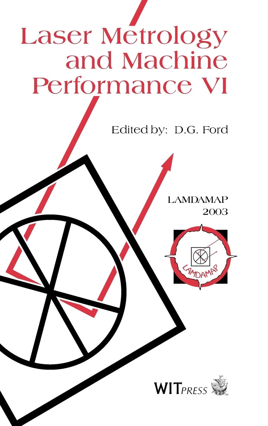 Laser Metrology and Machine Performance VI: 6th baixar o livro de graça