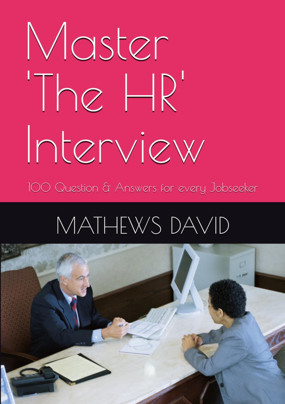 ler totalmente Master 'The HR' Interview: 100 Question & Answers for every Jobseeker
