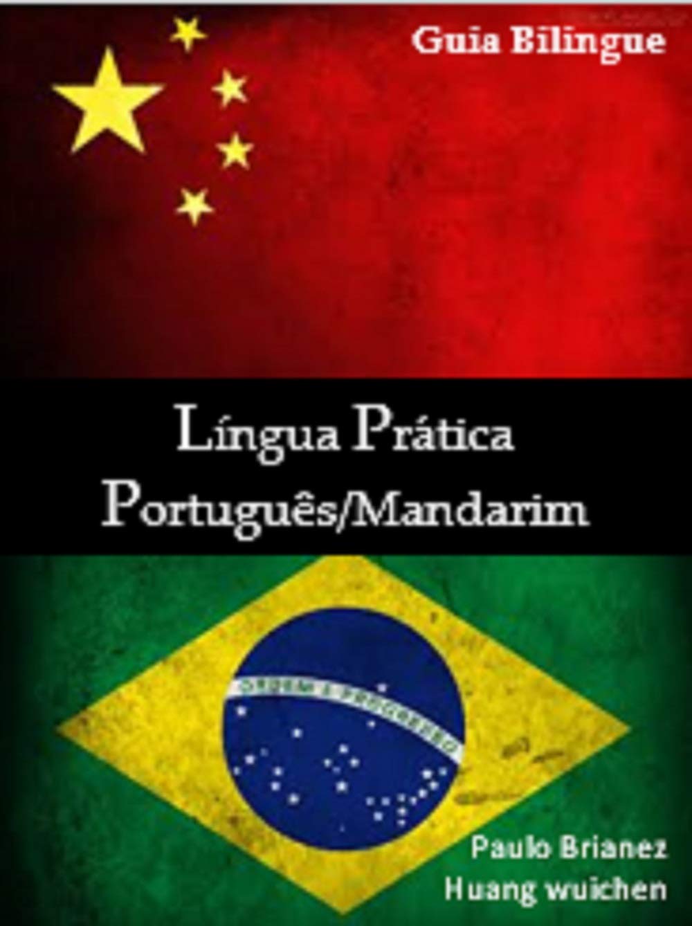 Língua Prática: Português / Mandarim: bilíngue com fonética baixar livro de graça
