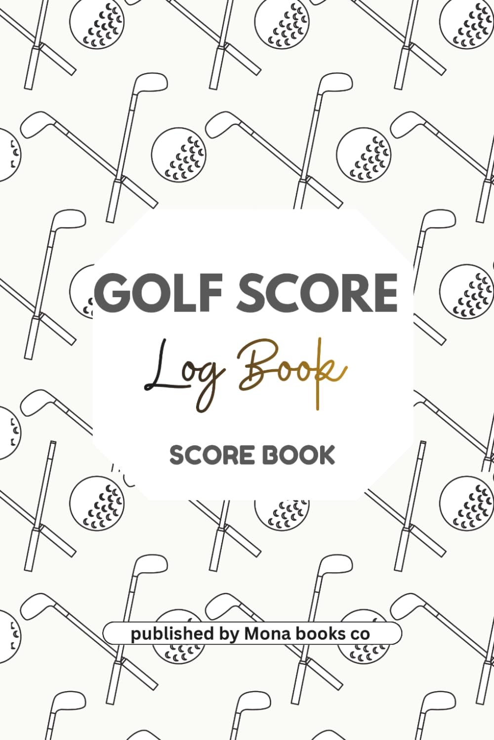 ler totalmente Golf Score Log Book: Scrore Book
