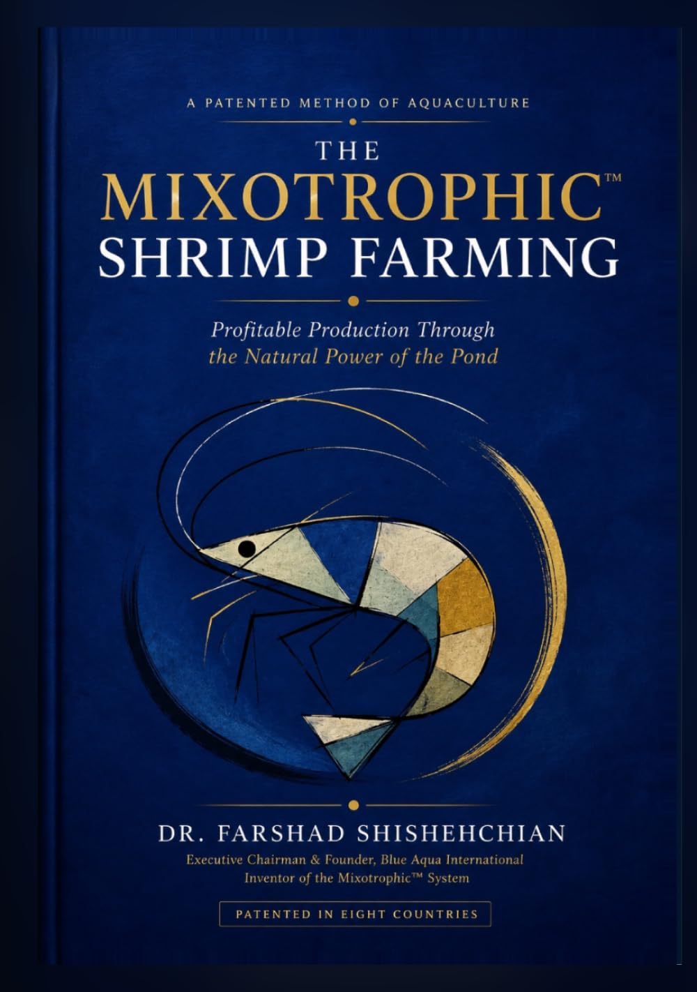 The Mixotrophic™ Advantage: Profitable Shrimp Farming Through the Natural Power of the Pond baixar o livro de graça