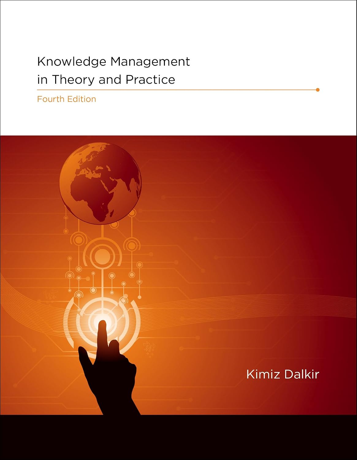 Knowledge Management in Theory and Practice, Fourth Edition baixar o livro de graça
