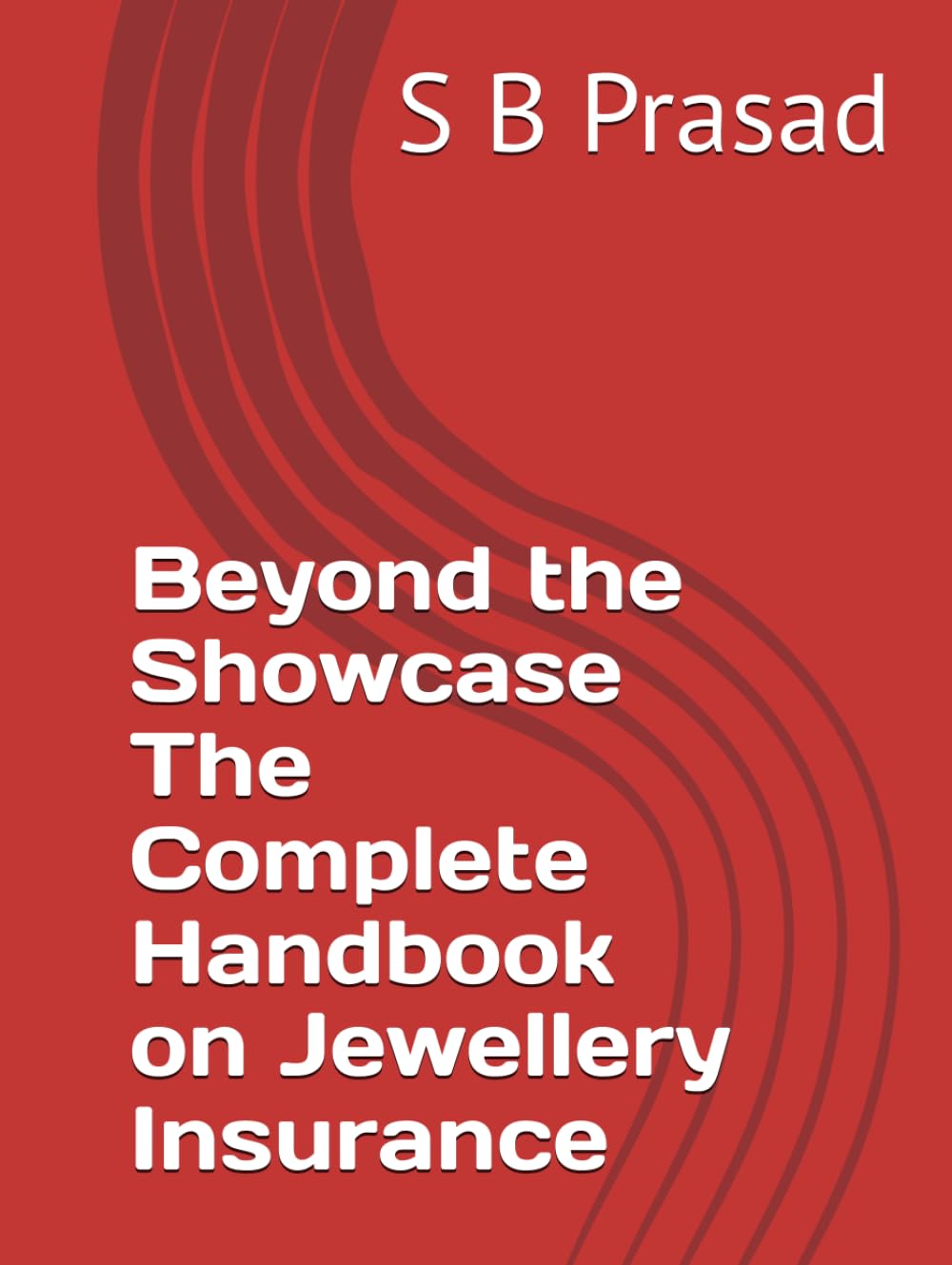 Beyond the Showcase The Complete Handbook on Jewellery Insurance baixar livro de graça