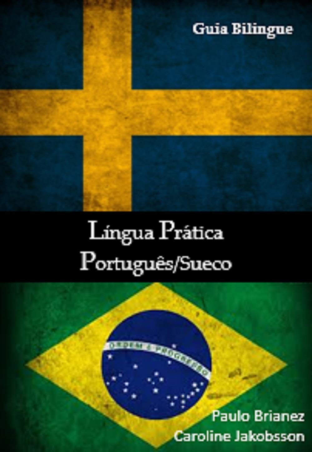 ler totalmente Língua Prática: Português / Sueco: Guia bilíngue