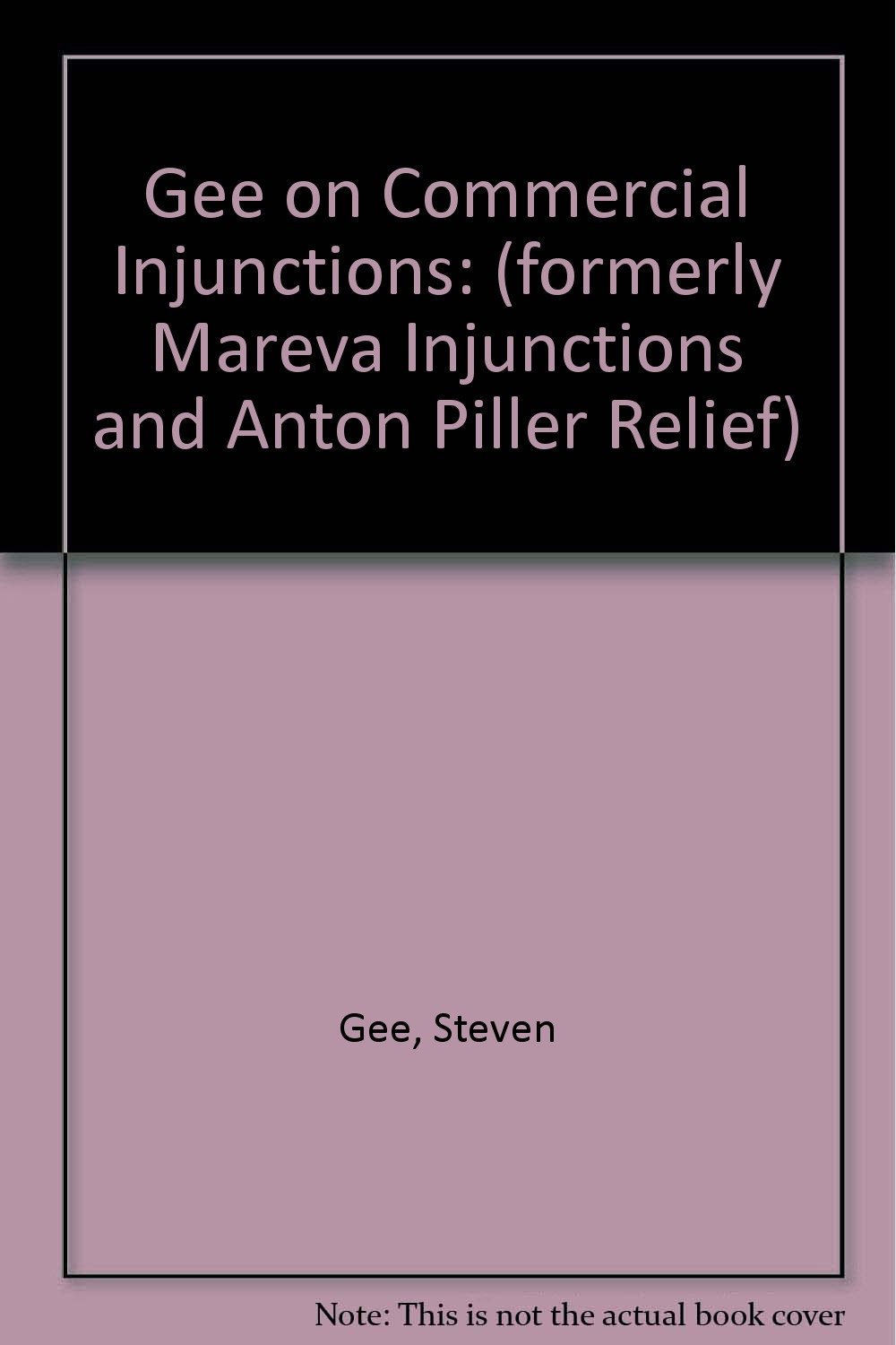 Commercial Injunctions (Mainwork & Supplement)